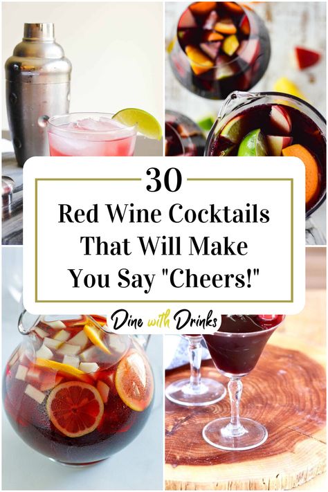 Collage of 4 red wine cocktails. Cocktail With Red Wine, White Wine Cocktails, Wine Punch Recipes, Spritzer Cocktails, Red Wine Spritzer, Wine Recipes Drink, Red Wine Drinks, Red Wine Cocktails, Wine Mixed Drinks