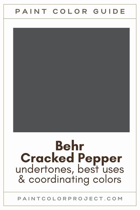 Introducing Behr's 2024 paint color of the year - cracked pepper! Dive into the undertones, best uses, and coordinating color palette for this deep charcoal or soft black paint color. Behr Best Black Paint Colors, Behr Dark Grey Paint Colors, Behr Moody Colors, Behr Broadway Paint, Dark Grey Paint Colors For Bedroom, Cracked Pepper Exterior House, Dark Paint Colors For Office, Speakeasy Paint Colors, Behr Dark Gray Paint