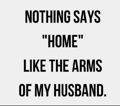 Sleeping In His Arms, Best Husband Quotes, Love My Husband Quotes, Feeling Safe, I Love My Hubby, In His Arms, Being Together, Strong Arms, Love Husband Quotes