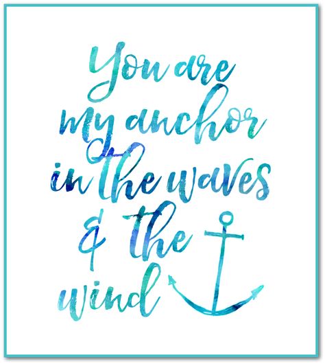 Anchor Aesthetic, Beach Printables, Anchor Quotes, Nautical Quotes, Tattoo Arrow, Free Printable Quotes, Retreat Ideas, Quote Decor, Ocean Quotes