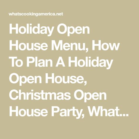 Open House Menu Ideas, Christmas Open House Menu, Christmas Open House Ideas, Christmas Party Buffet, Christmas Buffet Table, Christmas Open House Invitations, Open House Party, Open House Parties, Open House Invitation