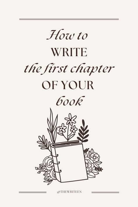 The first chapter of your book is your first and (often) last chance to make a good impression on readers and get them hooked. There are three things you need to do to make sure that happens. Click the pin to read the post on how to write the first chapter of your book!  #writers #write #writingtips #writinganovel #bookwriting #writinginspiration #thewriteen #characterdevelopment #creativewriting #characterbackstory #novel #book How To Write Conversations In A Book, Book Ideas Writing Novels, Books On Writing, How To Make Chapters Longer, How To Write Your First Book, Writing First Book, What To Write A Book About, Book Writing Outline, How To Begin A Book