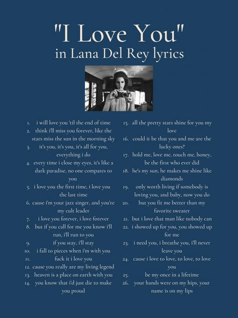 Love Quotes Lana Del Rey, Song Lyrics For Friendship, Ldr Song Lyrics, Ways To Say I Love You Lana Del Rey, Lana Del Rey Song List, West Coast Lyrics Lana, Lana Del Ray Poems, Coquette Words Aesthetic, Lana Del Rey Pick Up Lines