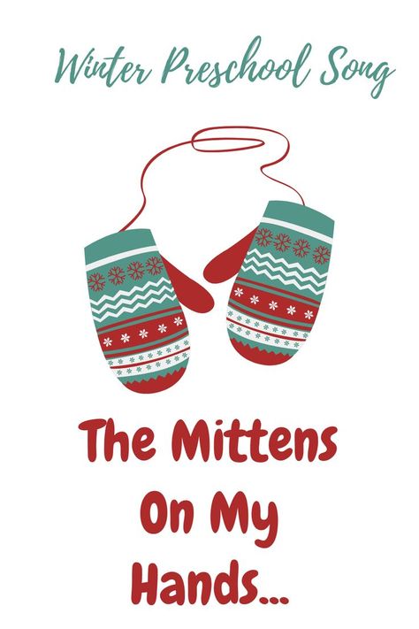 The mittens song, winter song for kids, christmas song for kids, january song for preschoolers, december song for preschoolers, winter clothes song for toddlers, Christmas Songs For Toddlers, Winter Songs For Kids, Winter Songs For Preschool, Song For Preschoolers, Preschool Christmas Songs, Toddler Winter Clothes, Weather Activities Preschool, Christmas Songs For Kids, Winter Song