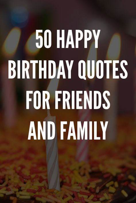 Birthday Encouragement Quotes, Short Happy Birthday Wishes For A Friend, Happy Birthday Meaningful Quotes, Birthday Well Wishes, Inspirational Quotes Positive Birthday, Birthday Card Greetings Messages, Birthday Inspiration Quotes Wise Words, Birthday Card Inscriptions, Birthday Wishes For Men Friends