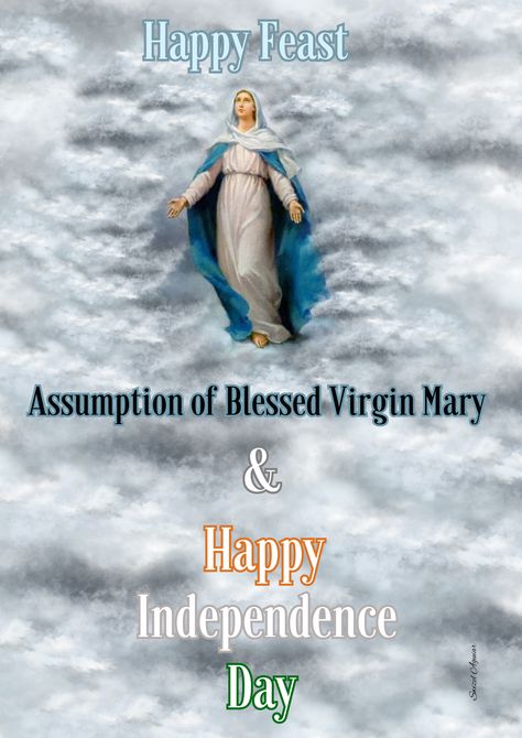 Feast of Assumption of Blessed Virgin Mary & Independence Day. 15th August 2023 Happy Feast, Assumption Of Mary, 15th August, Oneplus Wallpapers, The Blessed Virgin Mary, Blessed Virgin, Catholic Prayers, Blessed Virgin Mary, Happy Independence Day