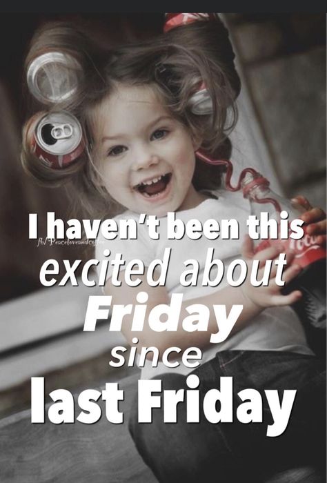 Happy Friday Funny Humor Hilarious, Finally Friday Humor, Friday Funny, Its Friday, Friday Humor Hilarious, Happy Friday Funny Humor, Happy Memes, Friday Meme, Finally Friday