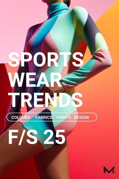 Sports Trend Forecast F/S 25 Spring Summer 2025 Color Trends, Summer Colors 2024, Spring Summer 2025 Fashion Trends, Print Trends 2024, Ss25 Fashion Trends, Summer Pantone, 2025 Color Trends, Colorful Sportswear, Printed Activewear