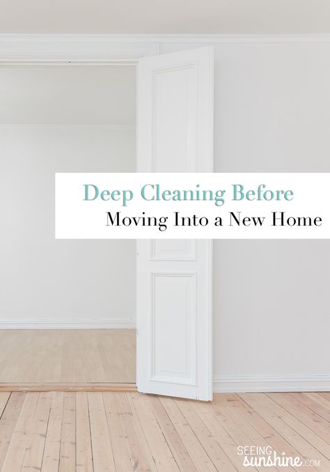 Cleaning New House, Cleaning New House Before Moving In, Deep Cleaning Lists, Moving Into New Home, Moving House Tips, Deep Cleaning House, New Home Checklist, Casa Clean, Move In Cleaning