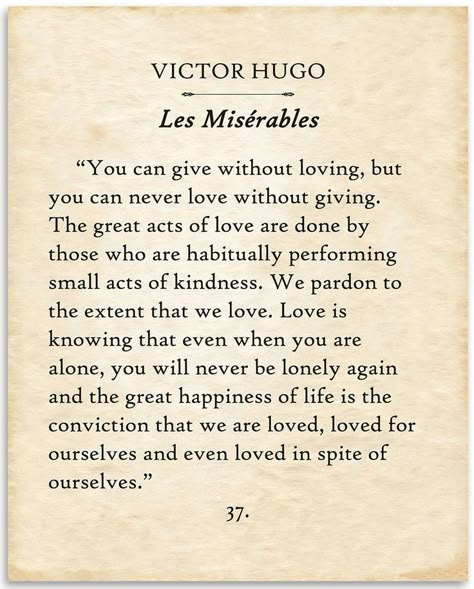 Literature Quotes, Literary Quotes, Les Miserables, Poem Quotes, Victor Hugo, A Poem, Quotable Quotes, Book Page, Wise Quotes