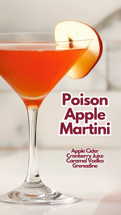 Poison Apple Martini Poison Apple Martini, Martini Variations, Apple Juice Cocktail, Apple Cocktails, Cider Martini, Autumn Sweets, Vodka Mixers, Cocktail Cards, Cranberry Juice And Vodka