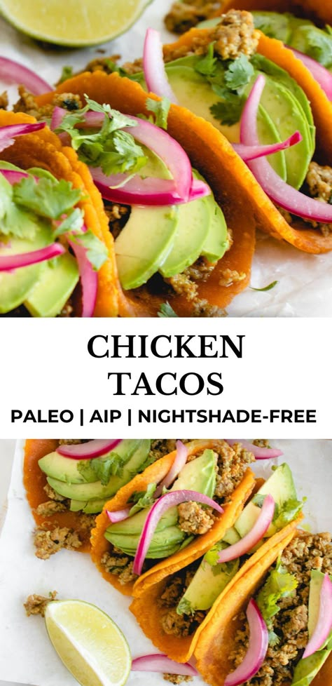 These easy nightshade-free, paleo and AIP Chicken Tacos are a breeze to make and so delicious for breakfast, lunch or dinner. #healmedelicious #aip #aiprecipes #paleo #paleorecipes #autoimmunedisease #aipdiet #autoimmunepaleo #aipprotocol #dinnerideas #easydinnerrecipes #chickenrecipes #glutenfree #tacos #chickentacos #grainfreetacos #nightshadefree #coconutfree #quickdinner #easychickenrecipes Anti Inflammation Recipes Dinner Chicken, Aip Breakfast Recipes High Protein, Aip Mexican, Aip Chicken Recipes, Aip Meal Prep, Aip Dinner Recipes, Aip Appetizers, Aip Sides, Easy Chicken Tacos