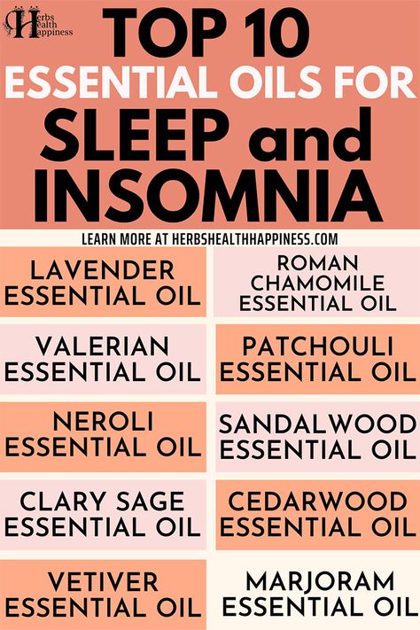 Herbs Health & Happiness Top 10 Essential Oils for Sleep / Insomnia Essential Oils For Sleep Rollerball, Vitamins For Sleep, Deep Sleep Essential Oils, Valerian Essential Oil, Sleeping Essential Oil Blends, Marjoram Essential Oil, Sleep Insomnia, Diluting Essential Oils, Vetiver Essential Oil