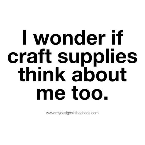 Funny Craft Memes Round 7 - My Designs In the Chaos Macrame Quotes Funny, Macrame Quotes, Funny Art Quotes, Crafting Humor, Crafting Quotes Funny, Craft Sayings, Craft Humor, Crafting Quotes, Craft Signs