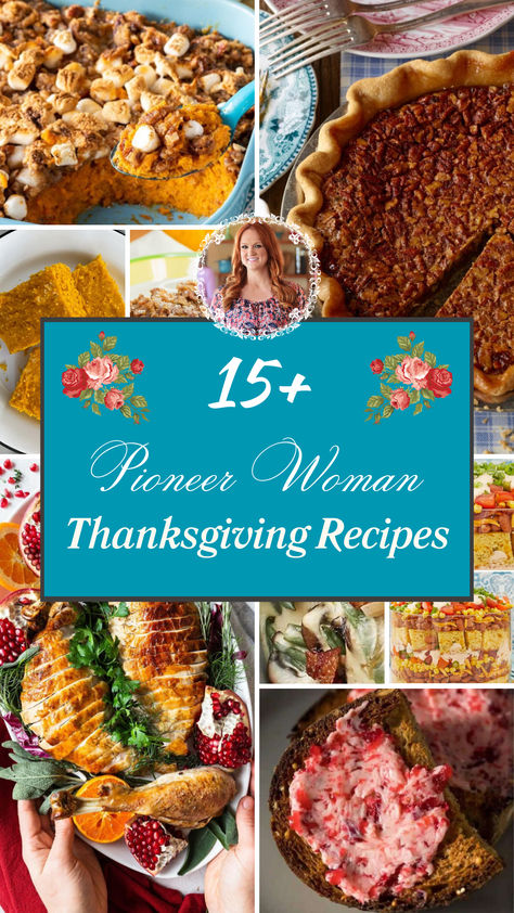 15+ Pioneer Woman Thanksgiving Recipes Thanksgiving Recipes Pioneer Woman, Pioneer Woman Charcuterie Board, Country Thanksgiving Recipes, Pioneer Woman Thanksgiving Sides, Pioneer Woman Turkey Thanksgiving, The Pioneer Woman Recipes Desserts, Pioneer Woman Appetizers Holiday, Thanksgiving Recipes For A Crowd, Pioneer Woman Stuffing Thanksgiving