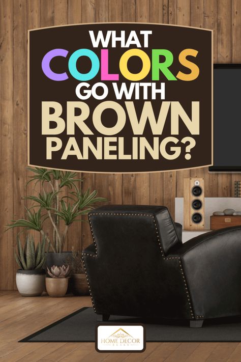 What Colors Go With Brown Paneling? - Home Decor Bliss Decorating Wood Panel Walls Living Room, Dark Brown Paneling Wood Walls, Brown Paneling Walls, Brown Paneling Walls Decor, Wood Paneling Decor Living Room, Paint Colors That Go With Wood Paneling, Dark Paneling Living Room, Dark Wood Wall Panelling, Living Room With Wood Paneling