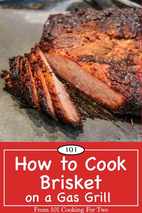 Grilled Brisket Recipes, Easy Brisket Recipe, Bbq Brisket Recipes, Gas Grill Recipes, Bbq At Home, Grilled Brisket, Brisket Flat, Brisket Recipes Smoked, How To Cook Brisket