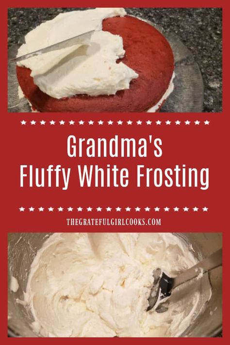 Make my Grandma's fluffy white frosting to decorate your favorite cakes or cupcakes! It's a simple recipe I've used for over 45 years. / The Grateful Girl Cooks! Cooked White Frosting Icing Recipe, Flour Icing Recipe, Cooked Flour Icing Recipe, Fluffy White Frosting Easy, Cooked Frosting Recipe With Flour And Crisco, Homade Icing For Cake, Homemade White Icing Easy, Cooked Icing Recipe, Frosting With Flour And Milk