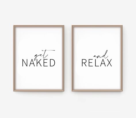 Excited to share this item from my #etsy shop: Get Naked and Relax, Set of 2 Bathroom Printable, Funny Bathroom Wall Art, Minimalist Get Naked Sign Relax Bathroom Decor, Bathroom Frames Decor Wall Art, Bathroom Wall Signs, Free Printable Bathroom Wall Art, Get Naked Bathroom Decor, Get Naked Sign, Bathroom Printables Free, Room Candles, Get Naked Bathroom