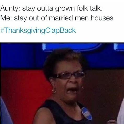 Follow me on Pinterest: @bre951 Thanksgiving Clapback, Black Memes, Funny Black People, Good Comebacks, Funniest Memes, Funny Relatable Quotes, Really Funny Memes, Funny Tweets, Bones Funny