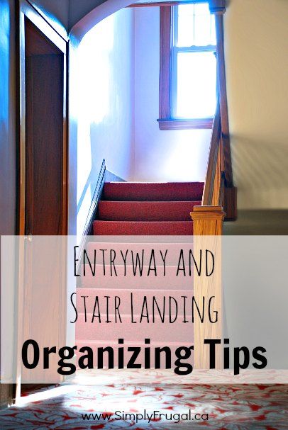 Entryway and stair landings can be a real hot spot for clutter. Here are some helpful tips to solve your organizing dilemma. Stair Landing Organization, Stair Landings, House Elements, Stair Landing, Front Entryway, Thrifty Living, Organizing Tips, Organizing Ideas, Living Life