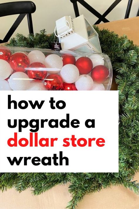 Quick Christmas wreath for front door on a budget. Make over a plain dollar store holiday wreath easy Christmas craft DIY. Decorate you living room or entryway on a budget with this cheap Christmas wreath idea. #wreath #christmas #dollarstore Ornament Bulb Wreath, Wreaths With Signs In Middle, Dollar Tree Santa Wreath, Upgrade Store Bought Wreath, Revamp Old Christmas Wreath, Work Office Door Wreath, How To Decorate A Large Christmas Wreath, Red And White Christmas Wreath Diy, Swag Door Wreath