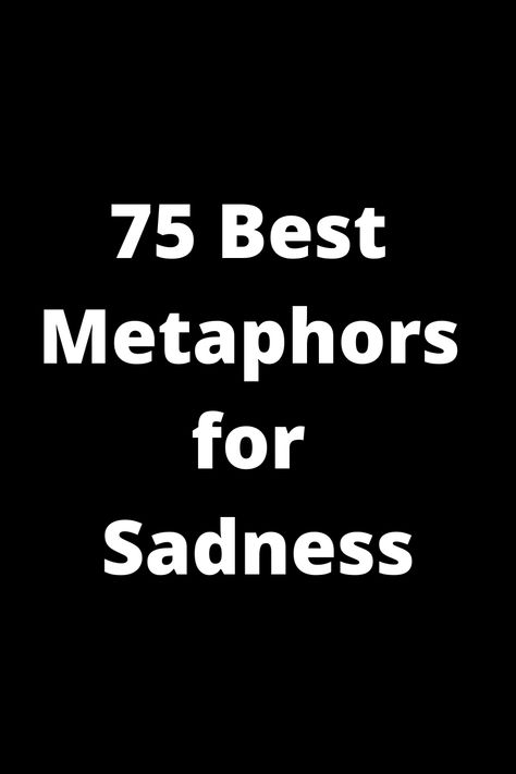 Explore the art of expressing sadness with these 75 powerful metaphors that capture the complexity of human emotions. From "heart like a heavy anchor" to "tears like raindrops on a lonely window", let these metaphors add depth and richness to your writing or simply help you articulate your feelings. Discover new ways to describe sorrow and melancholy with this curated collection of evocative language. Add emotional depth to your poetry, prose, or personal reflections with these vivid expressions Metaphor List, Deep Metaphors, Melancholy Art, Emotional Depth, Expressing Emotions, Feeling Empty, Word List, Human Emotions, Vocabulary