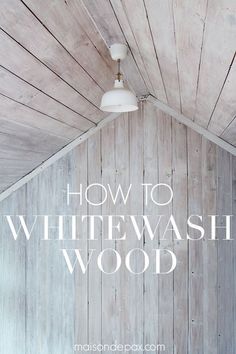 White Wash Raw Wood, Whitewashed Wood Walls, White Wash Staircase, White Wash Ceiling Beams, Whitewash Staircase, Whitewash Shiplap Wall, White Wash Paneling Walls, White Wash Wood Ceiling, White Wash Wood Paneling