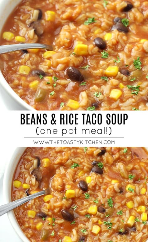 Beans & Rice Taco Soup by The Toasty Kitchen Vegetarian Rice Soup Recipes, Rice And Beans Soup, Vegan No Dairy Recipes, Easy Meatless Soup Recipes, Vegetarian Gluten Free Soup Recipes, Heathly Easy Meals, Easy Beginner Vegan Recipes, Pantry Soup Recipes, Healthy Cornmeal Recipes