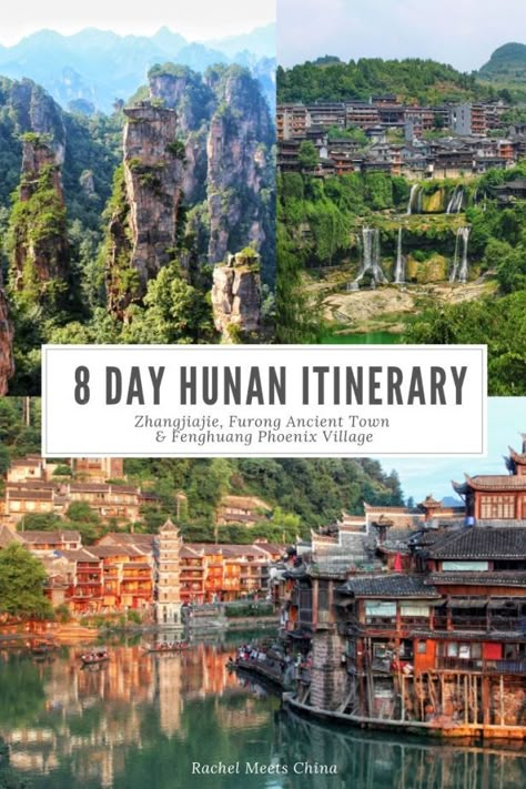 A great 8 day itinerary if you're traveling in Hunan, China! Some tips for Zhangjiajie, Fenghuang, and Furong Ancient Town Furong Town China, Fenghuang Ancient Town, Furong Ancient Town, Furong China, China Itinerary, Avatar Mountains, River Houses, Rural China, Hunan China