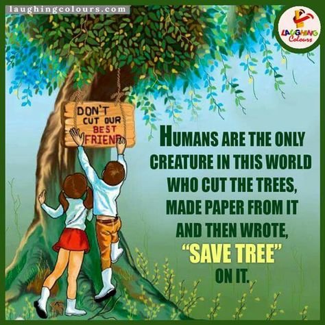 Save the trees! Save Tree Quotes, Save Trees Slogan In English, Save Paper Save Trees Poster, Save Trees Poster Creative, Slogans On Save Trees, Slogan On Save Environment, Deforestation Poster, Bolkya Resha, Save Environment Posters