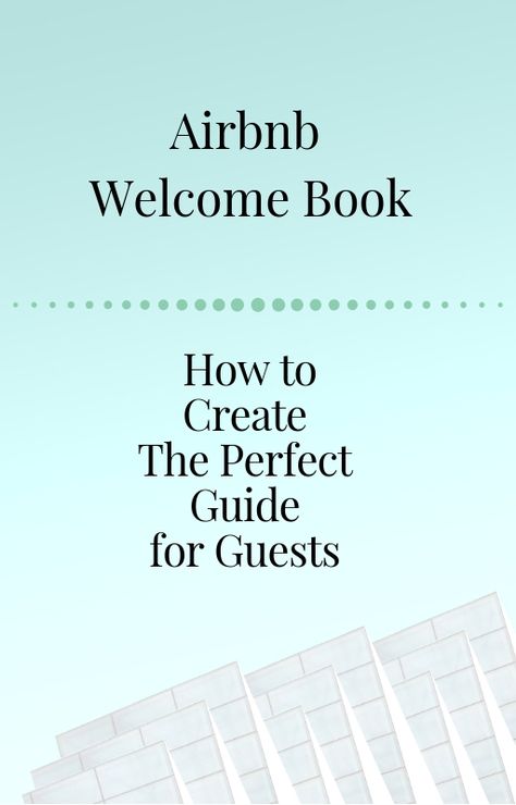 Airbnb Welcome Book | How to Create the Perfect Guestbook - Mamma Mode Hostess Etiquette, Air Bnb Tips, Airbnb House Rules, Host Tips, Airbnb Property, Vacation Rental Host, Airbnb Welcome Book, Vacation Rental Management, Airbnb House