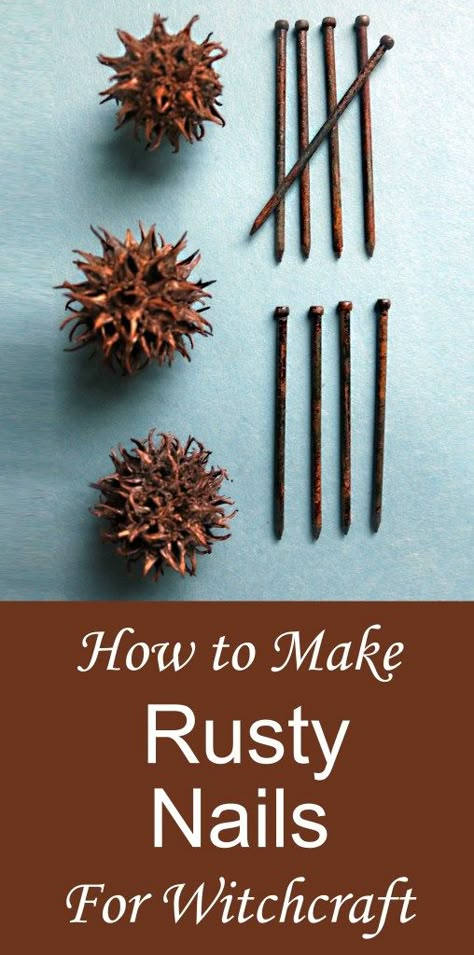 DIY Rusty Nails for Witch Bottles & Spells - Moody Moons Witches Burrs Uses, Diy Witch Balls How To Make, How To Make Witch Bells, Witchy Crafts Diy Projects To Sell, Witch Diy Crafts Witchcraft, Witchy Diy Projects, Witchy Things To Make And Sell, Witch Diy Decoration, Diy Wiccan Crafts