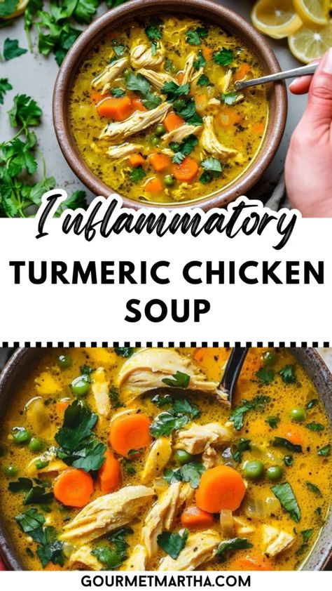 Anti-Inflammatory Turmeric Chicken Soup Immunity Boosting Turmeric Chicken Soup, Recipe With Turmeric, Anti Inflammation Tumeric Chicken Soup, Recipes For Inflammation Diet, Foods For Immunity, Quick Sick Meals, Recipes To Boost Immune System, Flavorful Soup Recipes, Sickness Soup Recipes