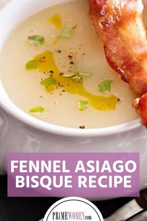 Fennel Asiago Bisque Recipe - Prime Women | An Online Magazine Asiago Bisque, Asiago Soup, Prime Women, Raking Leaves, Bisque Recipe, Asiago, Bowl Of Soup, Recipe Ingredients, Recipe For Mom