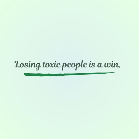 Motivational quotes. Mindset changing thoughts. Today motivation: Losing toxic people is a win. Let Toxic People Go Quotes, Remove Toxic People From Your Life, Leave Toxic People Quotes, Losing Toxic People Is A Win Quote, Removing Yourself From Toxic People, Let Go Of Toxic People Quotes, Let Go Of People Quotes, Remove Toxic People Quotes, Quotes About Letting Go Of Toxic People