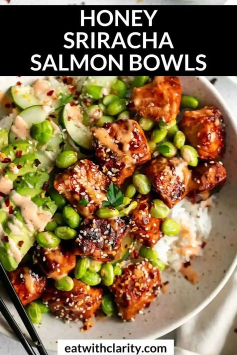 Moms Flavorful Bites, Sriracha Salmon Bowl, Summer Dinner Meal Prep, South East Asian Recipes, Salmon Edamame Bowl, Salmon Avocado Rice Bowl, Salad Recipes Clean Eating, Salmon Bowls Healthy, Recipes With Salmon