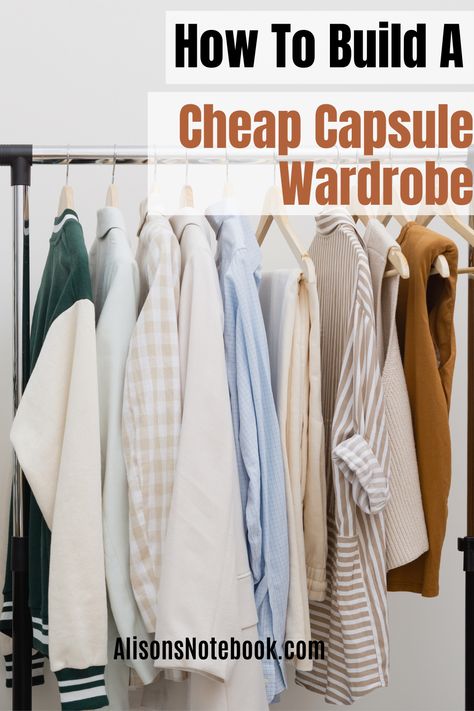 Looking for cheap capsule wardrobe ideas but still want to satisfy your style? Here's a list of budget-friendly outfits! These capsule wardrobe basics can help you stick to your budget without compromising the style. We'll give you the basics of capsule wardrobe building with the help of our capsule wardrobe guide that you can download for FREE! Budget Friendly Capsule Wardrobe, Cheap Wardrobe Ideas, Easy Wardrobe Ideas Simple, Budget Capsule Wardrobe Fall, Creating A Capsule Wardrobe How To Build, No Closet Solutions Bedroom Small Spaces Armoires & Wardrobes, Cheap Wardrobes, Capsule Wardrobe How To Build A, Capsule Wardrobe Planning