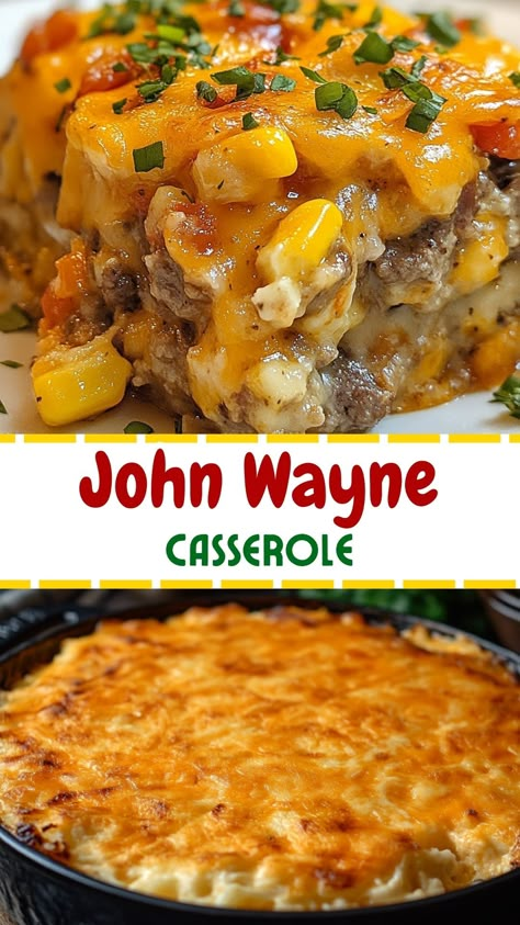 John Wayne Casserole Supper Meals Main Dishes, Easy Dinner Casseroles Beef, Main Dish With Hamburger Meat, Easy Blue Collar Meals, Cold Outside Dinner Ideas, Super Simple Supper Ideas, Good Meals With Ground Beef, Trailer Park Casserole, Country Casserole Recipes