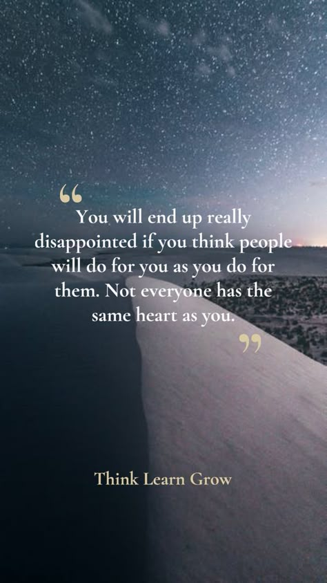 Be You Sometimes People Disappoint You Quotes, People Are Disappointing Quotes, Friend Disappointment Quotes, Disappointed Friendship Quotes, People Don’t Have The Same Heart As You, Disappear Quotation, You Disappointed Me Quotes, Disappointed In People Quotes, Disappointed Quotes Friendship