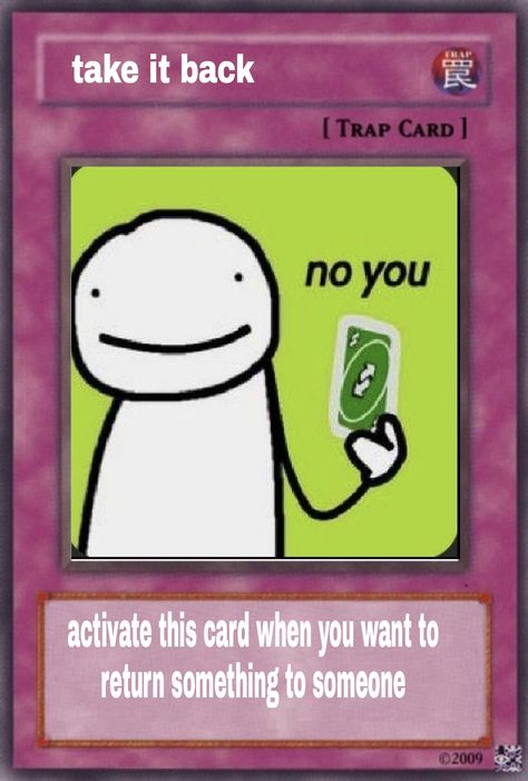 Trap Cards Funny, Funny Uno Cards, Uno Memes, Simp Card, Card Memes, Uno Reverse Card, Trap Cards, Reverse Card, Yugioh Trap Cards