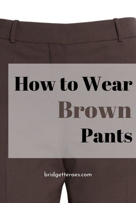 Brown Pixie Pants Outfit, Work Outfits Women Brown Pants, Cute Brown Jeans Outfit, Business Casual Outfits Brown Pants, Dark Brown Slacks Outfit, How To Wear Brown Pants Work Outfits, How To Style Chocolate Brown Pants, Dark Brown Work Pants Outfit, Light Taupe Pants Outfit