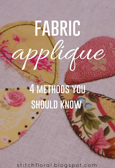 Fabric appliqué: 4 methods you should know Types Of Applique, Aplique Quilts By Hand, How To Make Fabric Appliques, Aplique Work On Fabric, How To Do Applique, How To Sew Applique By Hand, Hand Sewing Appliques, Applique Hand Stiches, How To Hand Stitch Applique