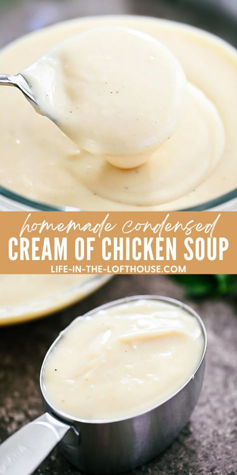 Condensed Cream of Chicken Soup How To Make Cream Of Chicken, Cream Of Anything Soup Base, Homemade Cream Of Chicken Soup Condensed, Homemade Cream Of Chicken Soup Easy, Condensed Soup Recipes, Home Made Cream Of Chicken Soup Recipes, Dairy Free Cream Of Chicken Soup, How To Make Homemade Cream Of Chicken Soup, Diy Cream Of Chicken