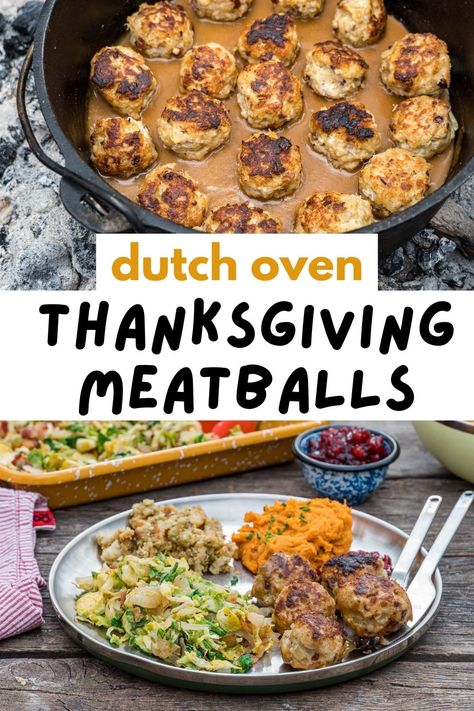 These Turkey Meatballs with stuffing and cranberries are a perfect way to bring Thanksgiving to your campsite! Detailed instructions to make these ahead and cook in a Dutch oven or skillet at the campsite. Thanksgiving Campfire Recipes, Thanksgiving Over A Campfire, Camp Thanksgiving Dinner, Thanksgiving Camping Ideas, Campfire Thanksgiving Dinner, Thanksgiving Camping Recipes, Thanksgiving Camping Meals, Camping For Thanksgiving, Thanksgiving Camping Food Ideas