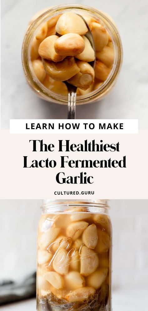 Lacto Fermented Garlic, Fermenting Garlic In Honey, Fermented Garlic Paste, Fermented Brussel Sprouts, Fermented Foods Recipes, Fermenting Garlic, Lacto Fermented Vegetables, Ferment Garlic, Garlic In Honey