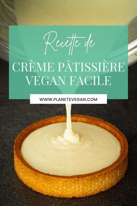 Vegan Creme Patissiere, Vegan French Recipes, Vegan Gluten Free Cake, Tarte Vegan, Patisserie Vegan, Vegan Pastries, Dessert Vegan, Vegan Bakery, Desserts Vegan