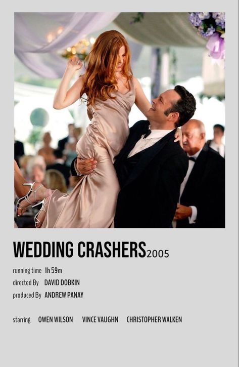 Wedding Crashers Movie Poster, Wedding Crashers Movie, Summer Movies, Netflix Hacks, Vince Vaughn, Iconic Movie Posters, Girly Movies, 100 Things To Do, Summer Movie