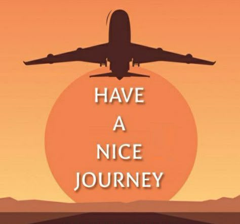 Happy Journey Wishes, Journey Wishes, Bon Voyage Message, Travels Quote, Safe Journey Wishes, Happy Journey Quotes, Happy And Safe Journey, Safe Travels Quote, Have A Great Trip