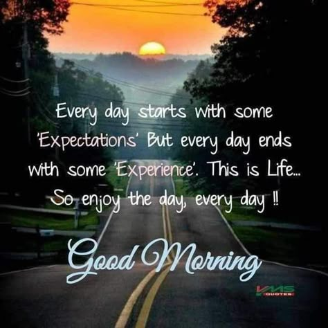 Enjoy The Day, Every day! good morning good morning images beautiful good morning quotes good morning wishes Funny Good Morning Messages, Good Morning Quotes For Him, Positive Good Morning Quotes, Morning Quotes For Him, Funny Good Morning, Enjoy The Day, Good Morning Inspiration, Quotes Arabic, Morning Quote